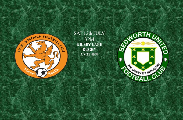 Pre Season Friendly Away – V Rugby Borough